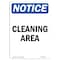Signmission OSHA Notice, 7" Height, Cleaning Area Sign, 7" X 5", Portrait OS-NS-D-57-V-10645 - alternate 1